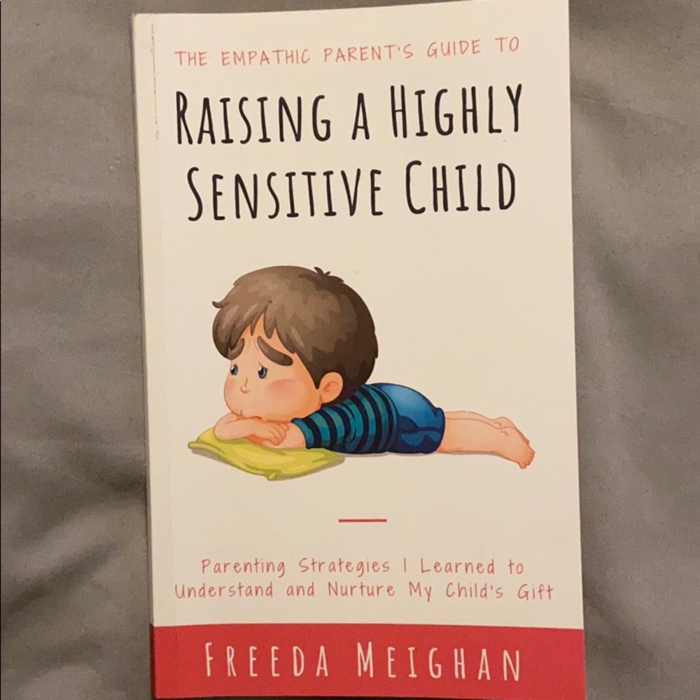 Raising A Highly Sensitive Child